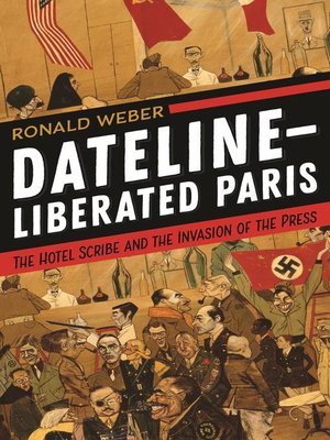 cover image of Dateline-Liberated Paris
